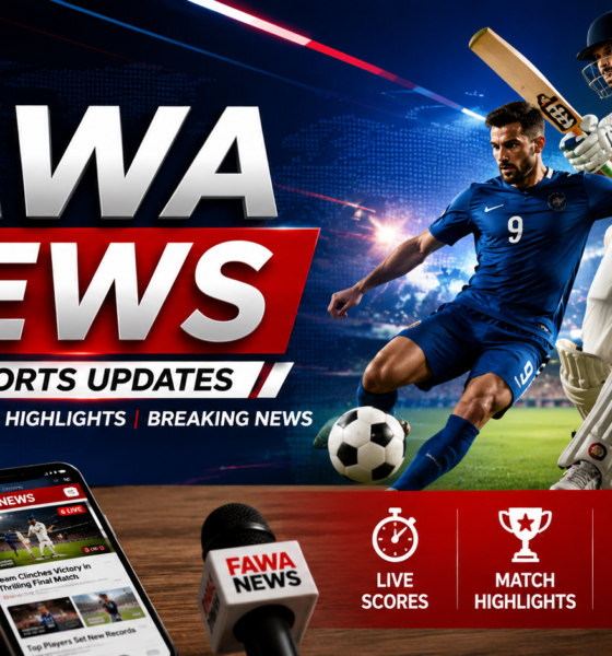 Fawa News: Exploring a Rising Hub for Sports Updates